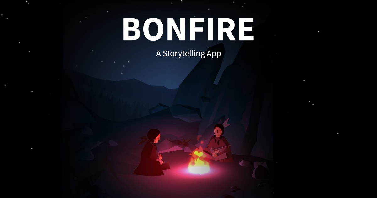 Bonfire tells meaningful stories